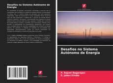 Couverture de Desafios no Sistema Autónomo de Energia
