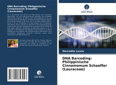 Portada del libro de DNA Barcoding: Philippinische Cinnamomum Schaeffer (Lauraceae)