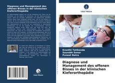Portada del libro de Diagnose und Management des offenen Bisses in der klinischen Kieferorthopädie