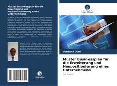 Capa do livro de Muster Businessplan für die Erweiterung und Neupositionierung eines Unternehmens 