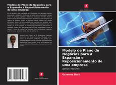 Modelo de Plano de Negócios para a Expansão e Reposicionamento de uma empresa的封面