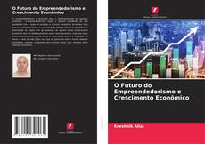 Обложка O Futuro do Empreendedorismo e Crescimento Econômico