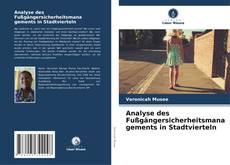 Analyse des Fußgängersicherheitsmanagements in Stadtvierteln的封面