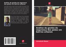 Обложка Análise da gestão da segurança dos peões em bairros urbanos