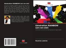 Capa do livro de Génération RAINBOW (arc-en-ciel) 