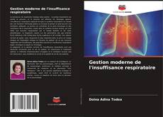 Portada del libro de Gestion moderne de l'insuffisance respiratoire
