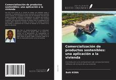 Bookcover of Comercialización de productos sostenibles: una aplicación a la vivienda