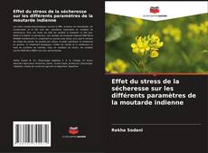 Buchcover von Effet du stress de la sécheresse sur les différents paramètres de la moutarde indienne