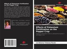 Copertina di Effects of Potassium Fertilization on the Pepper Crop