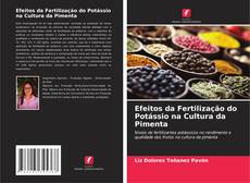 Efeitos da Fertilização do Potássio na Cultura da Pimenta的封面