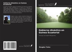 Borítókép a  Gobierno dinástico en Guinea Ecuatorial - hoz