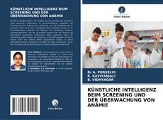 Buchcover von KÜNSTLICHE INTELLIGENZ BEIM SCREENING UND DER ÜBERWACHUNG VON ANÄMIE