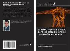 Borítókép a  La NLPC frente a la LEOC para los cálculos renales de tamaño moderado - hoz