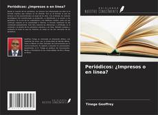 Bookcover of Periódicos: ¿Impresos o en línea?