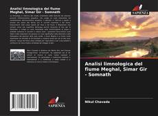 Couverture de Analisi limnologica del fiume Meghal, Simar Gir - Somnath