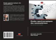 Buchcover von Études spectroscopiques des nanomatériaux