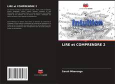 Bookcover of LIRE et COMPRENDRE 2