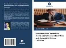Bookcover of Grundsätze der Redaktion medizinischer Fachzeitschriften und des medizinischen Lektorats