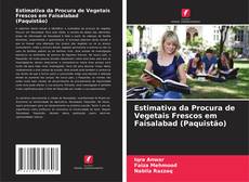 Обложка Estimativa da Procura de Vegetais Frescos em Faisalabad (Paquistão)