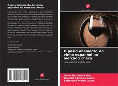 Обложка O posicionamento do vinho espanhol no mercado checo