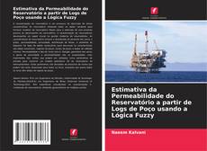 Estimativa da Permeabilidade do Reservatório a partir de Logs de Poço usando a Lógica Fuzzy的封面