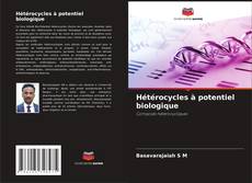 Buchcover von Hétérocycles à potentiel biologique