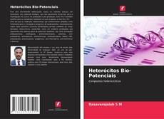 Heterócitos Bio-Potenciais的封面