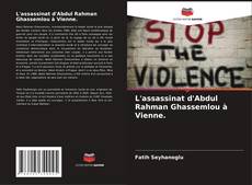 Borítókép a  L'assassinat d'Abdul Rahman Ghassemlou à Vienne. - hoz
