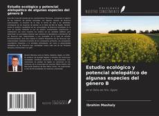 Bookcover of Estudio ecológico y potencial alelopático de algunas especies del género B