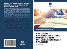 Bookcover of ENGLISCHE SPRACHSYSTEME UND PROBLEME BEIM UNTERRICHTEN DIESER SPRACHEN