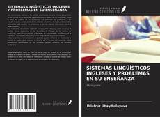 Buchcover von SISTEMAS LINGÜÍSTICOS INGLESES Y PROBLEMAS EN SU ENSEÑANZA