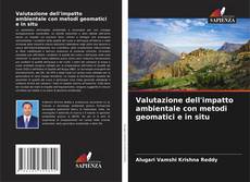 Bookcover of Valutazione dell'impatto ambientale con metodi geomatici e in situ