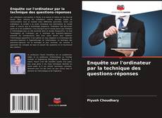 Portada del libro de Enquête sur l'ordinateur par la technique des questions-réponses