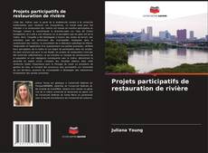 Portada del libro de Projets participatifs de restauration de rivière