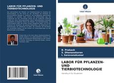 LABOR FÜR PFLANZEN- UND TIERBIOTECHNOLOGIE kitap kapağı