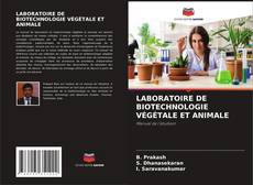 Обложка LABORATOIRE DE BIOTECHNOLOGIE VÉGÉTALE ET ANIMALE