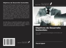 Bookcover of Objetivos de Desarrollo Sostenible: