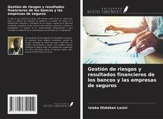 Buchcover von Gestión de riesgos y resultados financieros de los bancos y las empresas de seguros