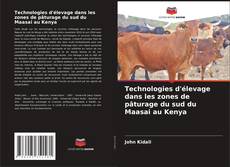 Bookcover of Technologies d'élevage dans les zones de pâturage du sud du Maasai au Kenya