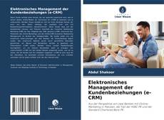 Elektronisches Management der Kundenbeziehungen (e-CRM) kitap kapağı