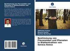 Capa do livro de Bestimmung von Flavonoiden und Phenolen in Blattextrakten von Saraca Asoca 