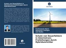 Buchcover von Schutz von Dauerfehlern in Gleichstrom-Freileitungen durch Hybridumrichter