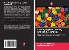 Capa do livro de Gamifying the Primary English Classroom 