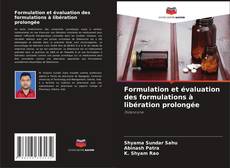 Buchcover von Formulation et évaluation des formulations à libération prolongée