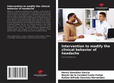 Buchcover von Intervention to modify the clinical behavior of headache