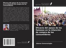 Bookcover of Eficacia del apoyo de los famosos en la intención de compra de los consumidores