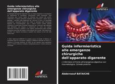 Capa do livro de Guida infermieristica alle emergenze chirurgiche dell'apparato digerente 