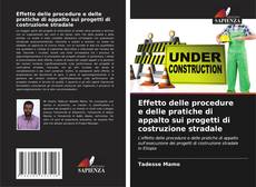 Bookcover of Effetto delle procedure e delle pratiche di appalto sui progetti di costruzione stradale