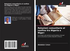 Buchcover von Relazioni comunitarie al confine tra Nigeria e Niger: