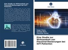 Buchcover von Eine Studie zur Wirksamkeit von Flecainid-Dosierungen bei SVT-Patienten